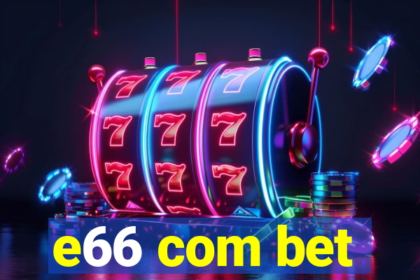 e66 com bet